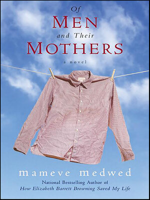 Of Men and Their Mothers - ebook